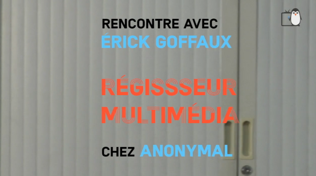 Erick Goffaux, régisseur multimédia