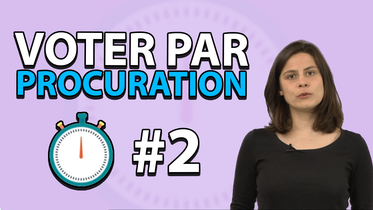 La Minute Nécessaire #2 - Voter par procuration