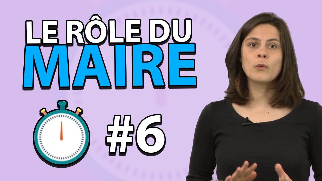 La Minute Nécessaire #6 - Le rôle du Maire