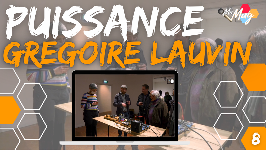 MIC MAG n°10 : Puissance de Grégoire Lauvin