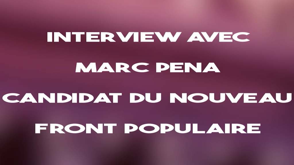 Elections législatives 2024 - Rencontre avec Marc Pena